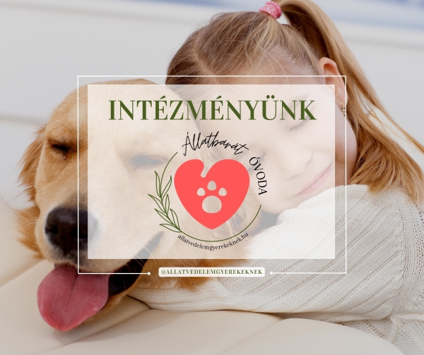 Állatbarát Óvoda címünk