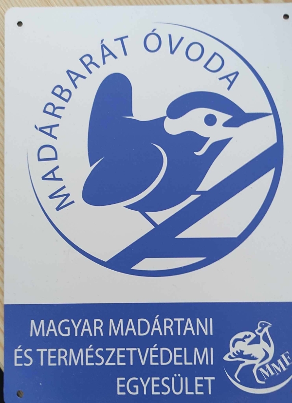 Madárbarát Óvoda címünk